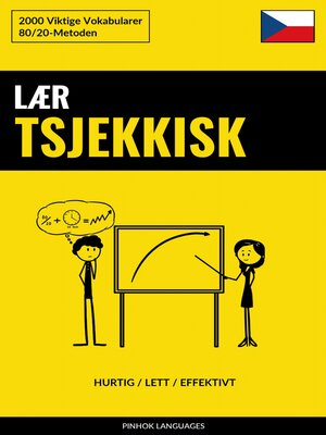 cover image of Lær Tsjekkisk--Hurtig / Lett / Effektivt